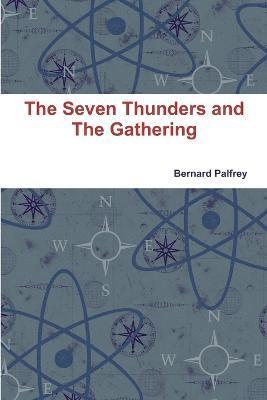 The Seven Thunders and the Gathering 1