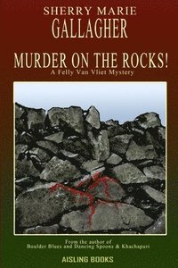 bokomslag Murder On The Rocks!
