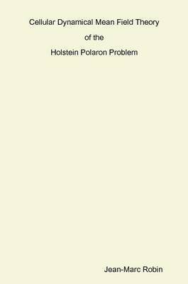 Cellular Dynamical Mean Field Theory of the Holstein Polaron Problem 1