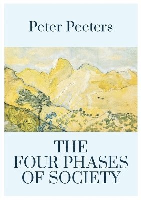 bokomslag The Four Phases of Society