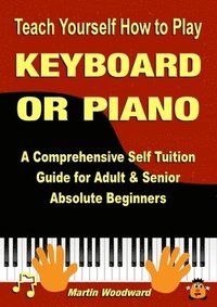 bokomslag Teach Yourself How to Play KEYBOARD OR PIANO