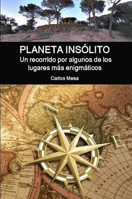 Carlos Mesa - Planeta Insolito, Häftad. Tillgänglighet: Lägg i varukorg