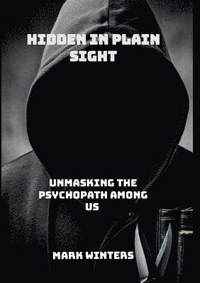 Mark Winters - Hidden in Plain Sight, Häftad