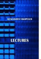 Aleksander Jakopič, Aleksander Jakopič, Aleksander Jakopic, Jakopi& - Lectures, Inbunden