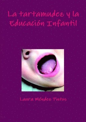 La tartamudez y la Educacin Infantil 1