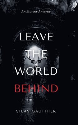 Leave the World Behind 1