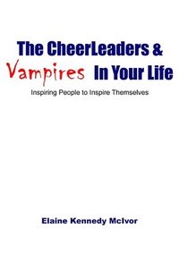 bokomslag The Cheerleaders and Vampires in Your Life