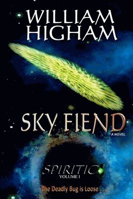 SKY FIEND - The Spiritic Volume I 1