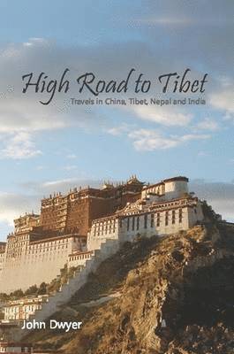 bokomslag High Road To Tibet