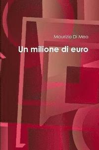 bokomslag Un milione di euro