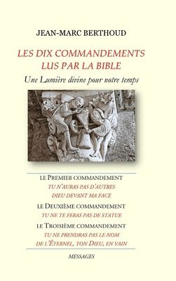 LES DIX COMMANDEMENTS LUS PAR LA BIBLE - 1er Cdt Tu n'auras pas d'autres dieux devant ma face - 2e Cdt Tu ne te feras pas de statue - 3e Cdt Tu ne prendras pas le nom de l'ternel, ton Dieu, en vain 1