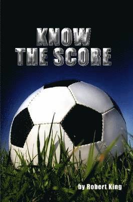Robert King - Know the Score, Häftad