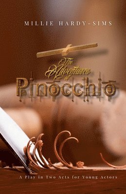 Millie Hardy-Sims - Adventures of Pinocchio, Häftad