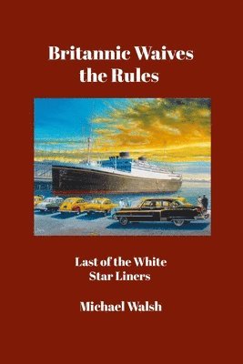 bokomslag Britannic Waives the Rules