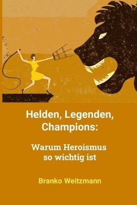 bokomslag Helden, Legenden, Champions