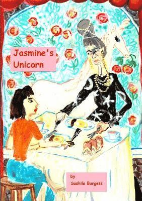 Sushila Burgess - Jasmine's Unicorn, Häftad