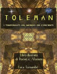 bokomslag Toleman &quot;I Temponauti del Mondo Dei Coscienti&quot;