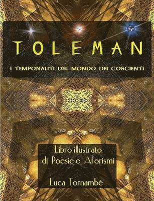 Toleman "I Temponauti del Mondo Dei Coscienti"