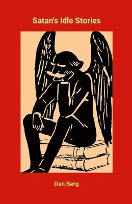 Dan Berg - Satan's Idle Stories, Häftad