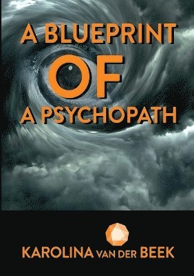 bokomslag Blueprint of a Psychopath