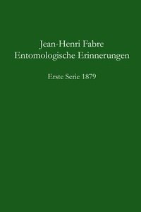 bokomslag Entomologische Erinnerungen, 1. Serie 1879