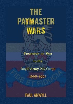 bokomslag The Paymaster Wars