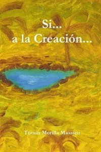 bokomslag Si... a La Creacion...