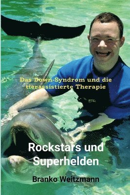 Branko Weitzmann - Rockstars und Superhelden, Häftad