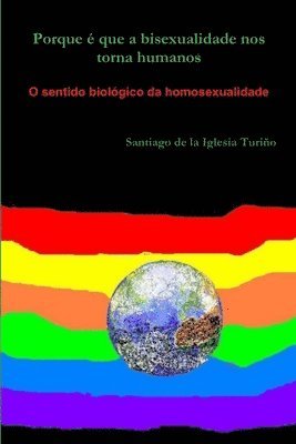 Porque e Que a Bisexualidade Nos Torna Humanos 1