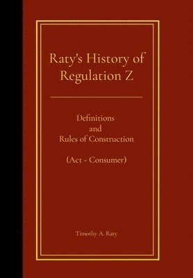 bokomslag Raty's History of Regulation Z