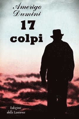 Diciassette Colpi 1