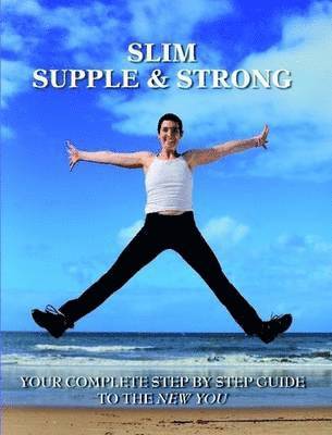 Slim Supple & Strong 1