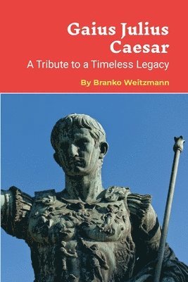 bokomslag Gaius Julius Caesar