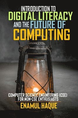 Introduction to Digital Literacy and the Future of Computing