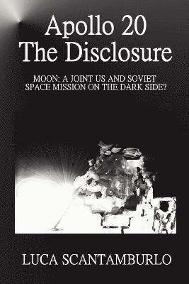 Apollo 20. The Disclosure