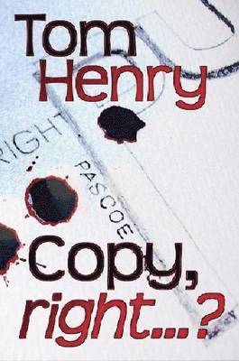 Tom Henry - Copy, Right...?, Häftad