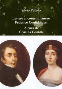 bokomslag Lettere Al Conte Milanese Federico Confalonieri (1831-1846)
