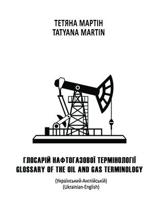 bokomslag Glossary of Oil and Gas Terminology