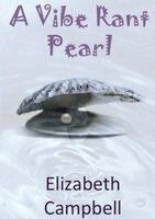 Elizabeth Campbell - Vibe Rant Pearl, Häftad. Tillgänglighet: Lägg i varukorg