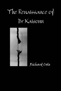 bokomslag The Renaissance of Dr Kaisonn