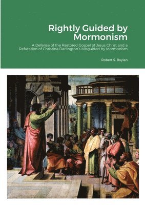 Rightly Guided by Mormonism 1