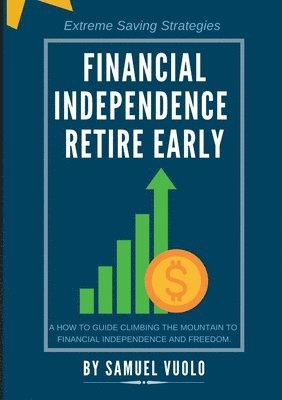 Financial Independence Retire Early 1