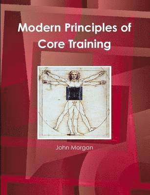 Modern Principles of Core Training 1