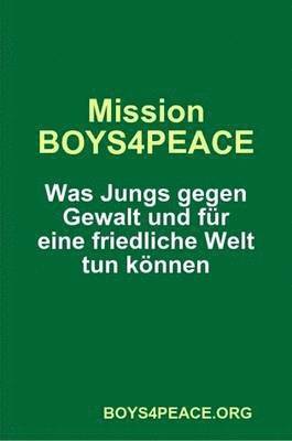 Mission BOYS4PEACE 1