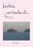 Bruno Mancini - Ischia, un'isola di..., Häftad. Tillgänglighet: Lägg i varukorg