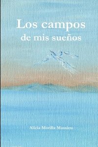 bokomslag Los Campos De Mis Suenos