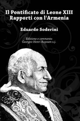 bokomslag Il Pontificato Di Leone XIII Rapporti Con l'Armenia