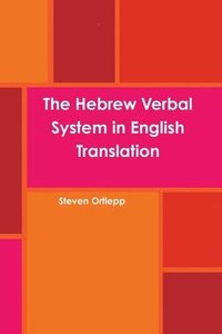 bokomslag The Hebrew Verbal System in English Translation