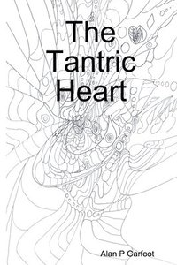bokomslag The Tantric Heart