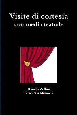 Elisabetta Marinelli, Daniela Zeffiro - Visite Di Cortesia, Häftad